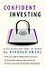 Confident Investing: A Weal...