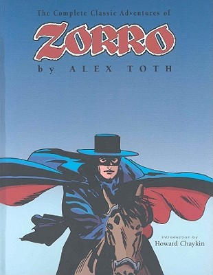 The Complete Classic Adventures of Zorro (Paperback)