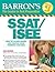 SSAT/ISEE: Secondary School Admissions Test/Independent School Entrance Exam
