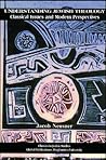 Understanding Jewish Theology: Classical Issues and Modern Perspectives (Global Academic Publishing)