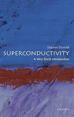 Superconductivity: A Very Short Introduction (Paperback)