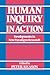 Human Inquiry in Action: Developments in New Paradigm Research
