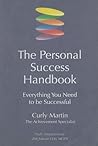 The Personal Success Handbook: Everything You Need to Be Successful