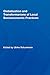 Globalization and Transformations of Local Socioeconomic Practices (Routledge Advances in Sociology)