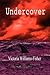 Undercover by Victoria Williams-Fisher