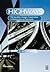 Highways: The Location, Design, Construction & Maintenance of Pavements