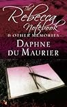 The "Rebecca" Notebook by Daphne du Maurier