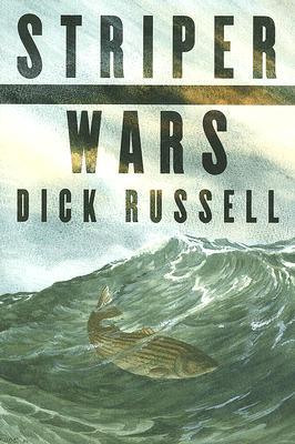 Striper Wars: An American Fish Story (Paperback)