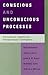 Conscious and Unconscious Processes: Psychodynamic, Cognitive, and Neurophysiological Convergences