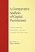 A Comparative Analysis of Capital Punishment: Statutes, Policies, Frequencies, and Public Attitudes the World Over (Global Perspectives on Social Issues)