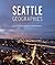 Seattle Geographies (Samuel...