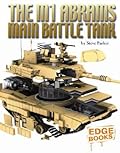 The M1 Abrams Main Battle Tank