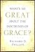 What's So Great about the Doctrines of Grace?