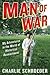 Man of War: My Adventures i...