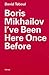 Boris Mikhailov: I’ve Been ...
