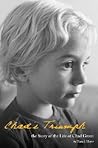 Chad's Triumph: The Story of the Life of Chad Green