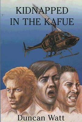 Kidnapped in the Kafue (Paperback)