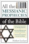 All the Messianic Prophecies of the Bible