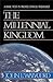 The Millennial Kingdom: A B...