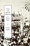 Labor and Imperial Democracy in Prewar Japan (Twentieth Century Japan: The Emergence of a World Power) (Volume 1) Labor and Imperial Democracy in Prewar Japan (Twentieth Century Japan: The Emergence of a World Power) (Volume 1)