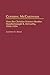 Covering McCarthyism: How the Christian Science Monitor Handled Joseph R. McCarthy, 1950-1954 (Contributions to the Study of Mass Media and Communications)