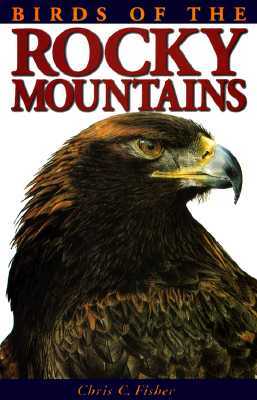 Birds of the Rocky Mountains (Paperback)