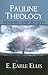 Pauline Theology by E. Earle Ellis