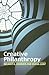 Creative Philanthropy by Helmut K. Anheier