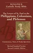 Ignatius Catholic Study Bible: The Letters of St. Paul to the Philippians, Colossians and Philemon