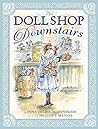 The Doll Shop Downstairs by Yona Zeldis McDonough