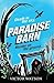 Paradise Barn (Paradise Bar...