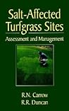 Salt-Affected Turfgrass Sites: Assessment and Management Salt-Affected Turfgrass Sites: Assessment and Management