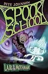 Lair of the Mothman (Spook School, #1)