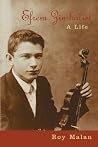 Efrem Zimbalist: A Life (Amadeus) Efrem Zimbalist: A Life (Amadeus)