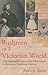 Bushmen in a Victorian World by Andrew Bank