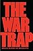 The War Trap