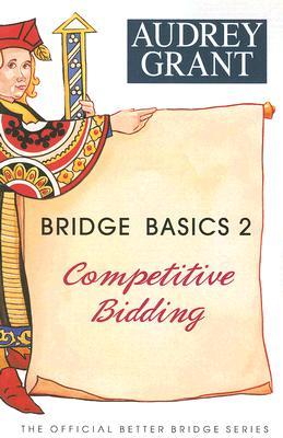 Bridge Basics 2: Competitive Bidding (Paperback)