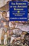 The Sorrows of the Ancient Romans The Sorrows of the Ancient Romans