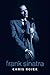 Frank Sinatra by Chris Rojek