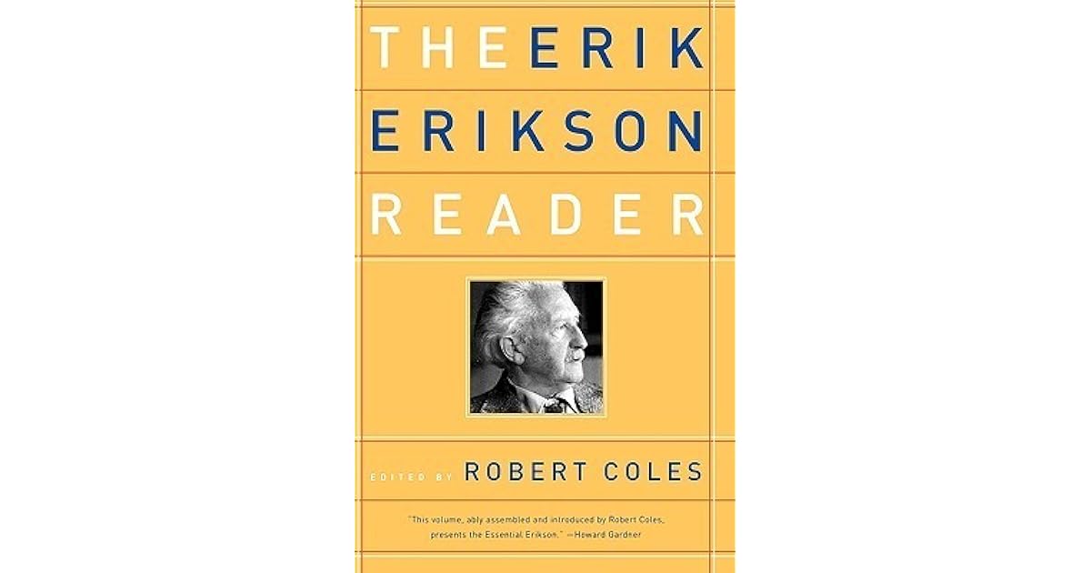 The Erik Erikson Reader by Erik H. Erikson