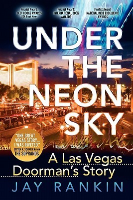 Under the Neon Sky...a Las Vegas Doorman's Story (Paperback)