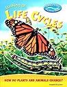 Looking at Life Cycles: How Do Plants and Animals Change? (Looking at Science: How Things Change) Looking at Life Cycles: How Do Plants and Animals Change? (Looking at Science: How Things Change)