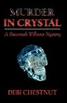 Murder in Crystal: A Savannah Williams Mystery