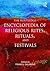 Routledge Encyclopedia of Religious Rites, Rituals and Festivals (Religion and Society)