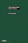 The Infinite City: Politics of Speed