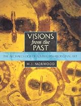 洋書 Visions from the Past M.J. Morwood Visions from the Past: The Archaeology of Australian Aboriginal