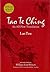 Tao Te Ching by Lao Tzu Tao Te Ching by Lao Tzu