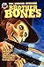 Brother Bones by Ron Fortier