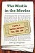 The Media in the Movies: A ...