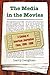 The Media in the Movies by Larry Langman